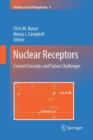 Image for Nuclear Receptors : Current Concepts and Future Challenges
