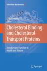 Image for Cholesterol Binding and Cholesterol Transport Proteins: