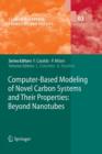 Image for Computer-Based Modeling of Novel Carbon Systems and Their Properties : Beyond Nanotubes