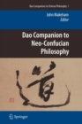 Image for Dao Companion to Neo-Confucian Philosophy