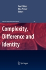 Image for Complexity, Difference and Identity : An Ethical Perspective