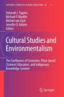 Image for Cultural Studies and Environmentalism : The Confluence of EcoJustice, Place-based (Science) Education, and Indigenous Knowledge Systems
