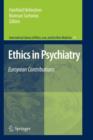 Image for Ethics in Psychiatry : European Contributions