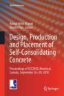 Image for Design, Production and Placement of Self-Consolidating Concrete