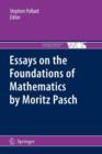 Image for Essays on the Foundations of Mathematics by Moritz Pasch