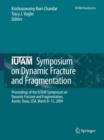 Image for IUTAM Symposium on Dynamic Fracture and Fragmentation