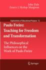 Image for Paulo Freire: Teaching for Freedom and Transformation : The Philosophical Influences on the Work of Paulo Freire
