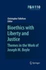 Image for Bioethics with Liberty and Justice