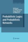 Image for Probabilistic Logics and Probabilistic Networks