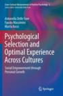 Image for Psychological Selection and Optimal Experience Across Cultures