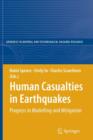 Image for Human Casualties in Earthquakes : Progress in Modelling and Mitigation