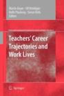 Image for Teachers&#39; Career Trajectories and Work Lives