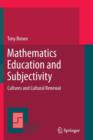 Image for Mathematics education and subjectivity  : cultures and cultural renewal