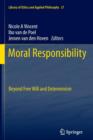 Image for Moral responsibility  : beyond free will and determinism