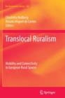 Image for Translocal Ruralism : Mobility and Connectivity in European Rural Spaces
