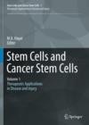Image for Stem Cells and Cancer Stem Cells, Volume 1 : Stem Cells and Cancer Stem Cells, Therapeutic Applications in Disease and Injury: Volume 1
