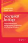 Image for Geographical sociology: theoretical foundations and methodological applications in the sociology of location