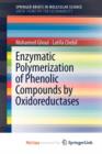 Image for Enzymatic polymerization of phenolic compounds by oxidoreductases