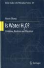 Image for Is water H2O?  : evidence, realism and pluralism