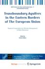 Image for Transboundary Aquifers in the Eastern Borders of The European Union