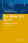 Image for The Mekong Delta System : Interdisciplinary Analyses of a River Delta