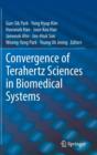 Image for Convergence of Terahertz Sciences in Biomedical Systems