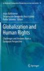 Image for Globalization and human rights  : challenges and answers from a European perspective