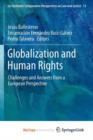 Image for Globalization and Human Rights : Challenges and Answers from a European Perspective
