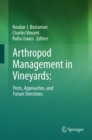 Image for Arthropod management in vineyards: pests, approaches, and future directions