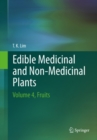 Image for Edible Medicinal And Non-Medicinal Plants: Volume 4, Fruits : 22