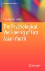 Image for The psychological well-being of East Asian youth