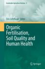 Image for Organic fertilization, soil quality and human health : v. 9