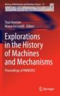 Image for Explorations in the History of Machines and Mechanisms : Proceedings of HMM2012