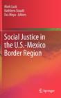 Image for Social justice in the U.S.-Mexico Border Region