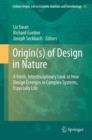 Image for Origin(s) of Design in Nature : A Fresh, Interdisciplinary Look at How Design Emerges in Complex Systems, Especially Life