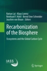 Image for Recarbonization of the biosphere: ecosystems and the global carbon cycle