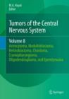 Image for Tumors of the Central Nervous System, Volume 8