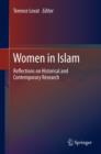 Image for Women in Islam: reflections on historical and contemporary research