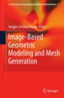 Image for Image-based geometric modeling and mesh generation