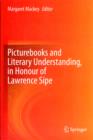 Image for Picturebooks and Literary Understanding, in Honour of Lawrence Sipe