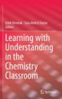 Image for Active learning and understanding in the chemistry classroom
