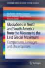 Image for Glaciations in North and South America from the Miocene to the Last Glacial Maximum: Comparisons, Linkages and Uncertainties