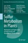 Image for Sulfur metabolism in plants: mechanisms and applications to food security and responses to climate change : 1