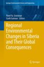 Image for Regional Environmental Changes in Siberia and Their Global Consequences