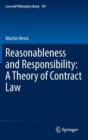 Image for Reasonableness and Responsibility: A Theory of Contract Law