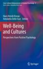 Image for Well-Being and Cultures : Perspectives from Positive Psychology