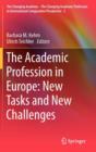 Image for The Academic Profession in Europe: New Tasks and New Challenges