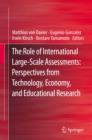 Image for The role of international large-scale assessments: perspectives from technology, economy and educational research