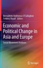 Image for Economic and political change in Asia and Europe  : social movement analyses