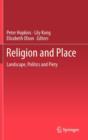 Image for Religion and place  : landscape, politics and piety